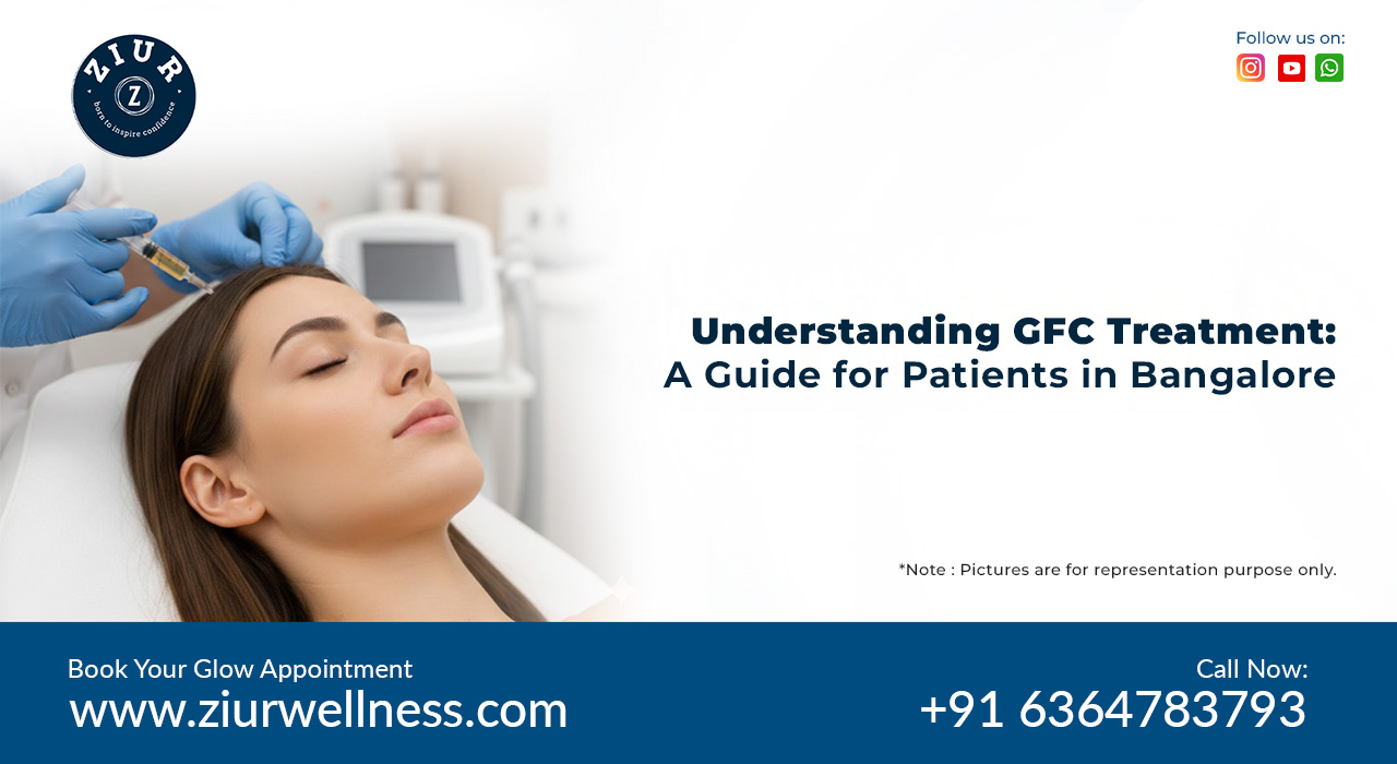 GFC treatment in bangalore